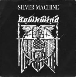 Hawkwind : Silver Machine - Seven by Seven
